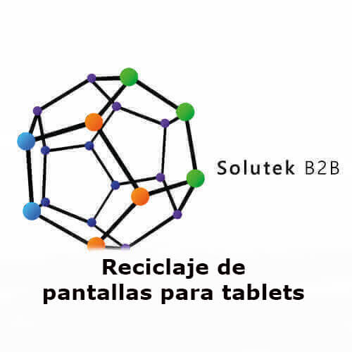Reciclaje de pantallas para tablets